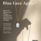 BLUE LACE AGATE